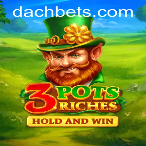 Discovering the Exciting World of 3potsRiches with DachBet