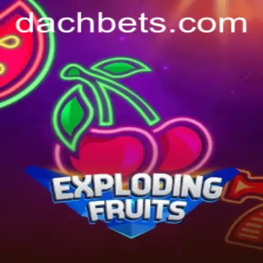 Exploring the Exciting World of ExplodingFruits with DachBet
