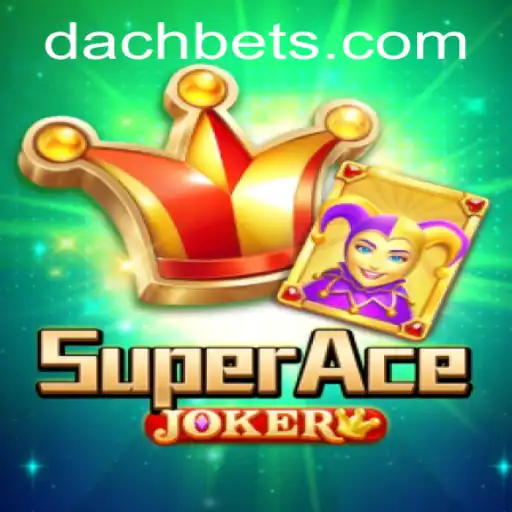 Exploring SuperAceJoker: A New Era in Gaming with DachBet