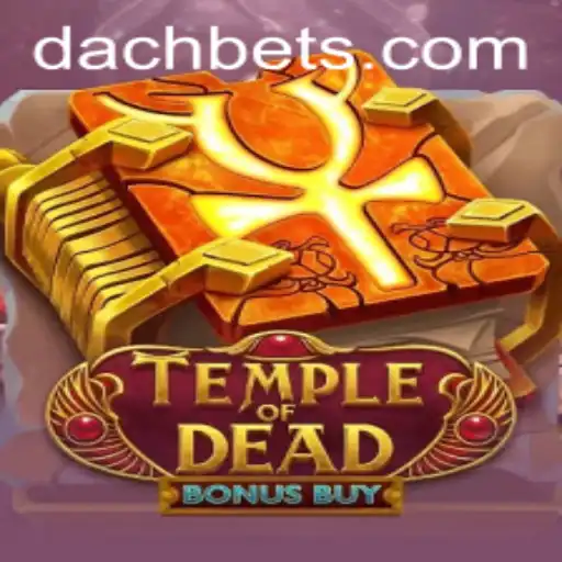 Exploring TempleofDeadBonusBuy with DachBet